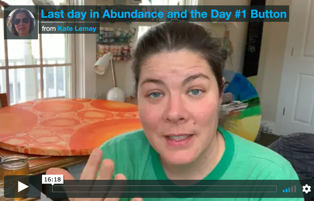 March 1, 2020- Last day of Abundance & the Day #1 Button