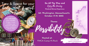 Oct. 17-19, 2025, Mt. Washington, MA (Theme: Possibility)